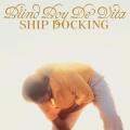 Blind Boy De Vita — Ship Docking (2022)